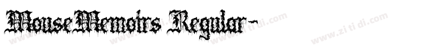 MouseMemoirs Regular字体转换 MouseMemoirs Regular字体转换